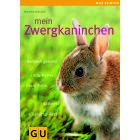 PET-MANIA - Mein Zwergkaninchen/Wegler