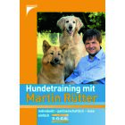PET-MANIA - Hundetraining mit Martin R�tter
